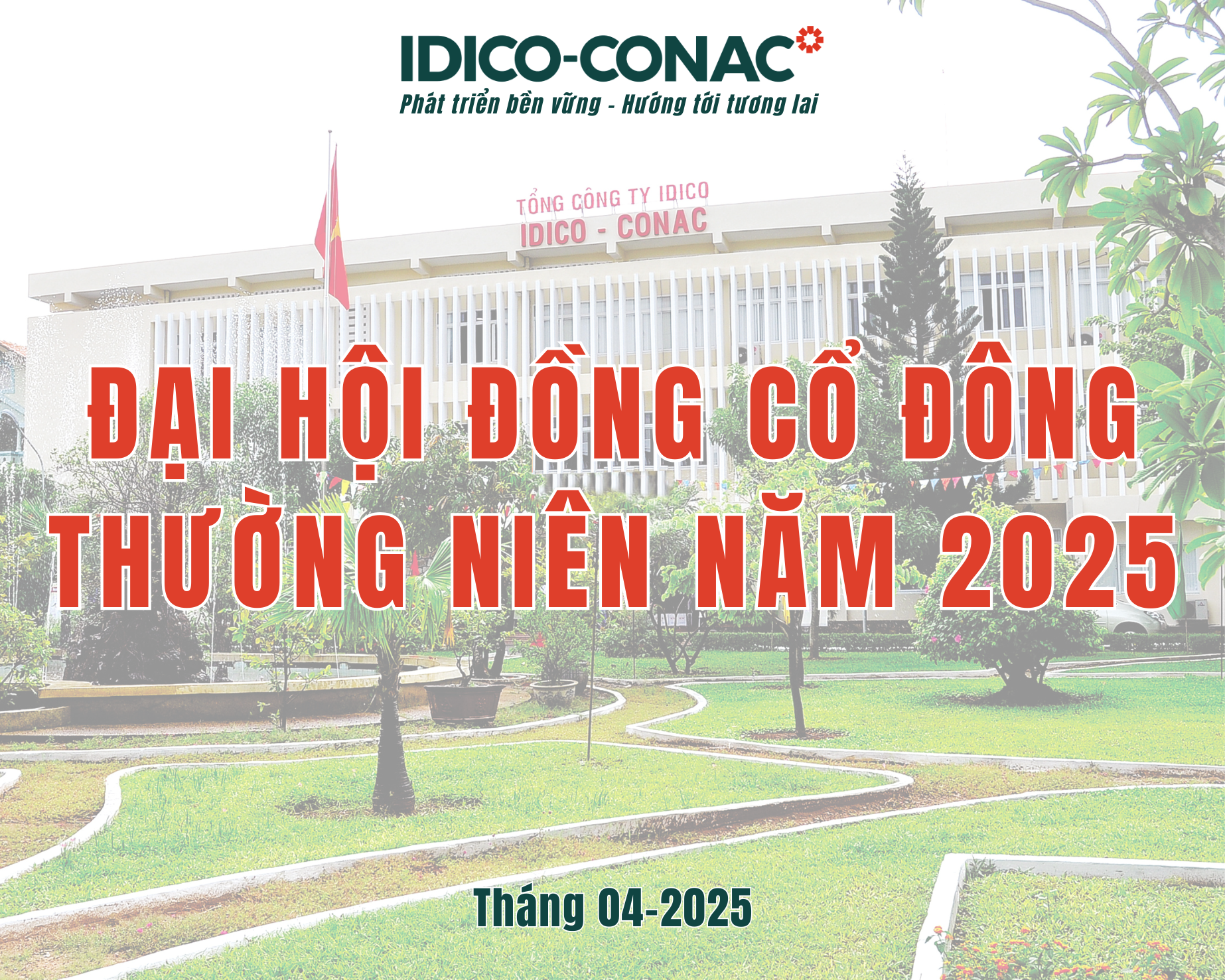 IDICO-CONAC tổ chức thành công Đại hội đồng cổ đông thường niên năm 2025